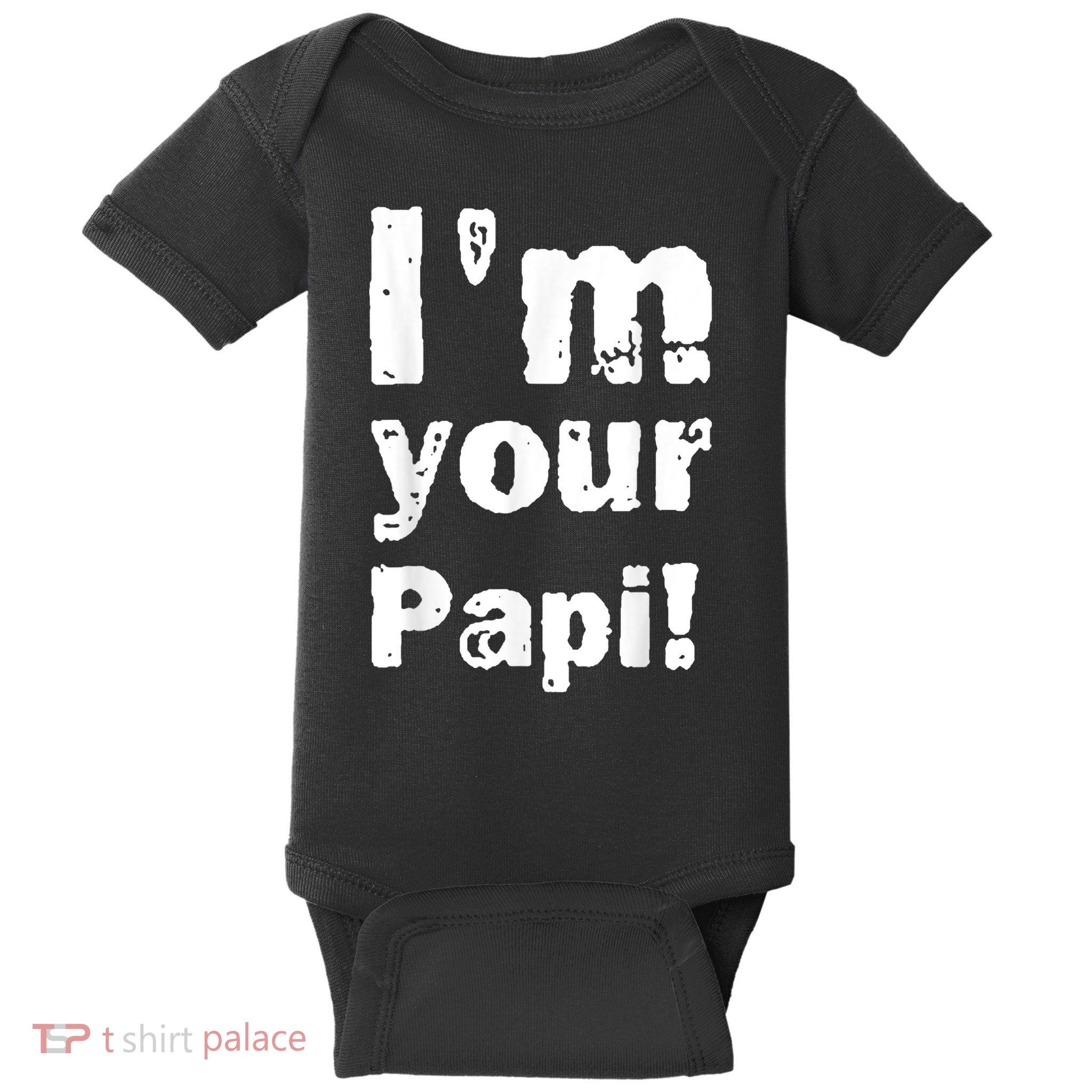 I’M Your Papi Baby Bodysuit
