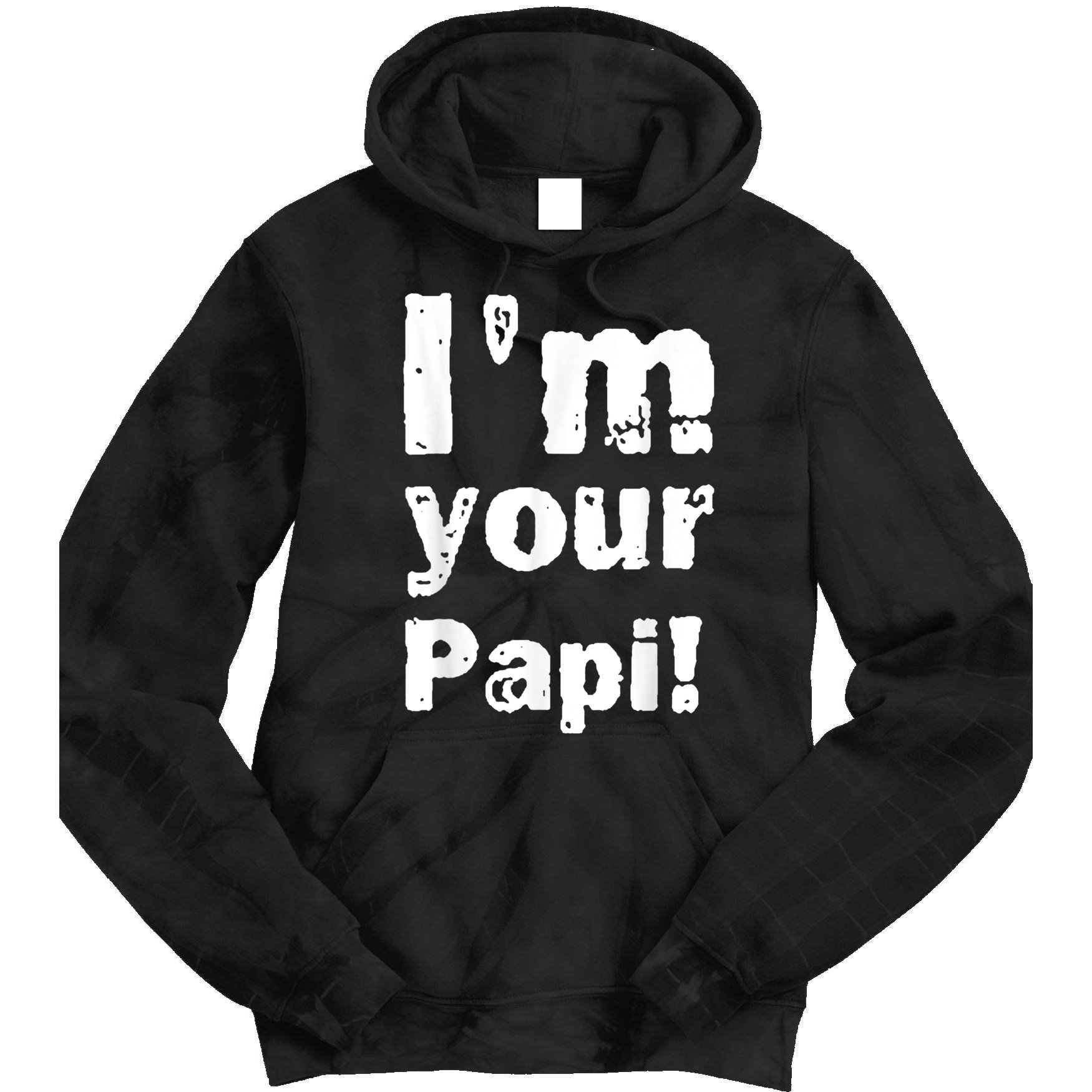I’M Your Papi Tie Dye Hoodie