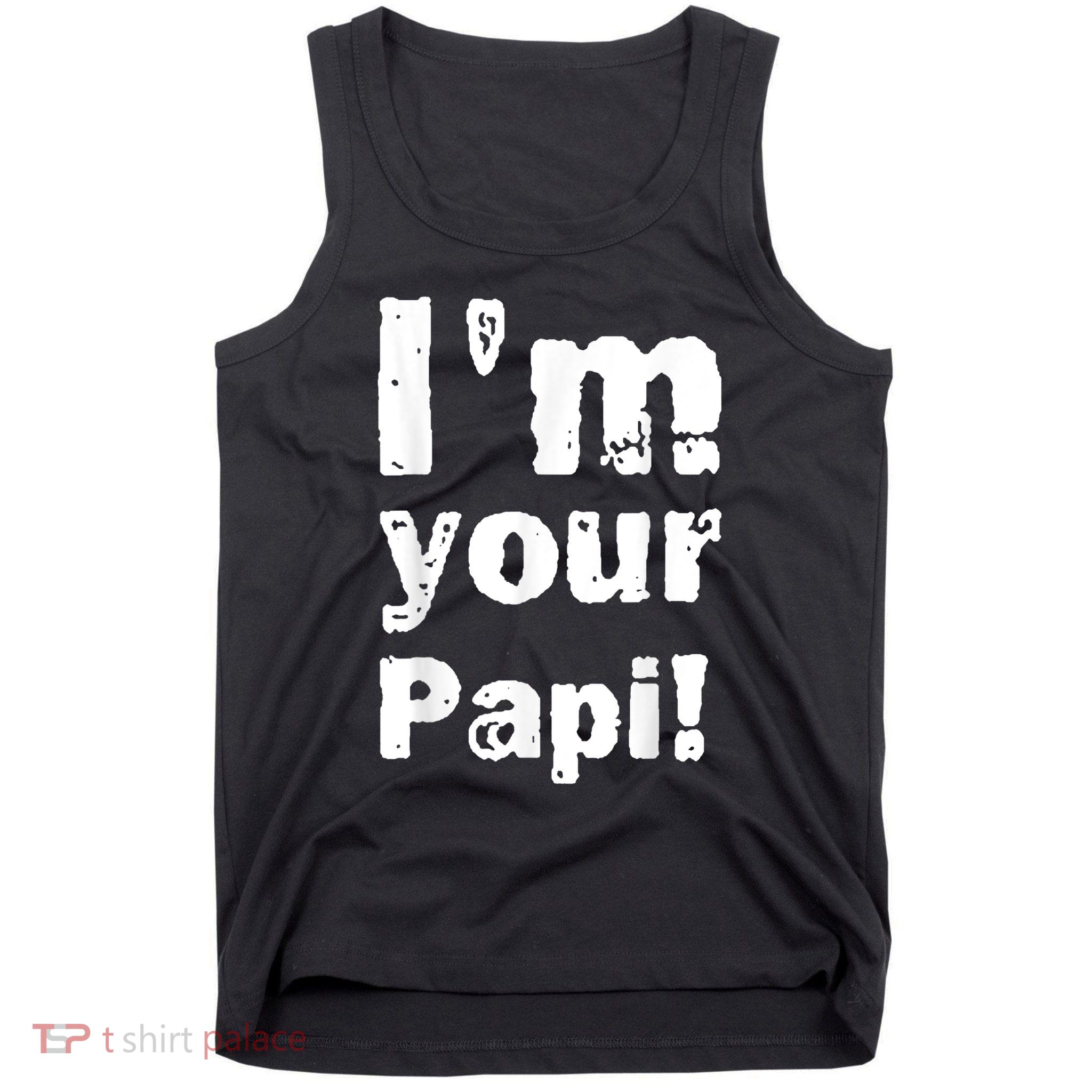I’M Your Papi Tank Top