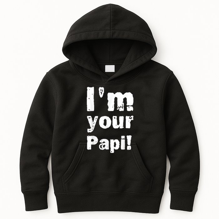 I’M Your Papi Kids Hoodie