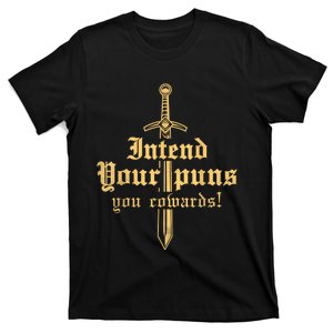 Intend Your Puns You Cowards Funny Pun T-Shirt