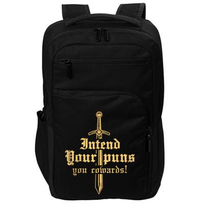 Intend Your Puns You Cowards Funny Pun Impact Tech Backpack