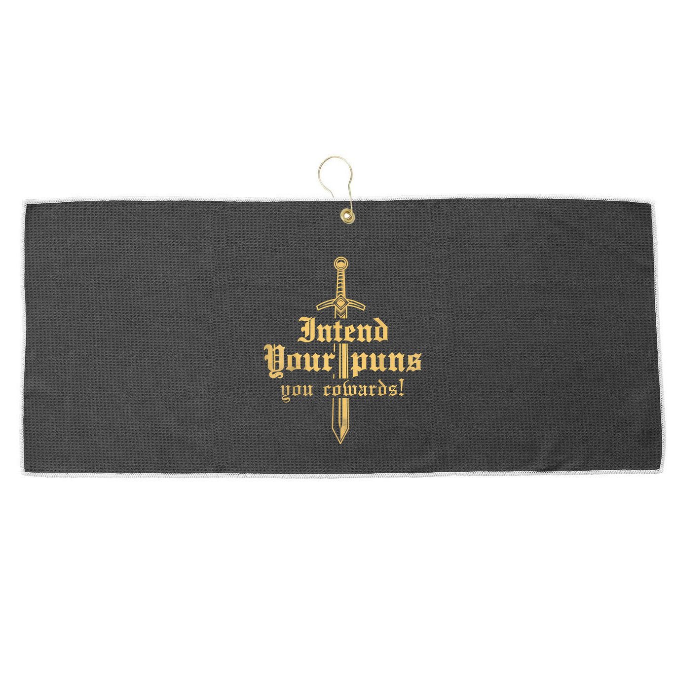Intend Your Puns You Cowards Funny Pun Large Microfiber Waffle Golf Towel
