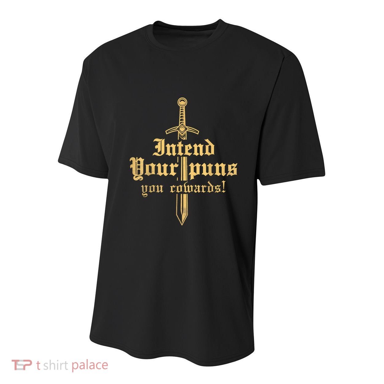 Intend Your Puns You Cowards Funny Pun Youth Performance Sprint T-Shirt