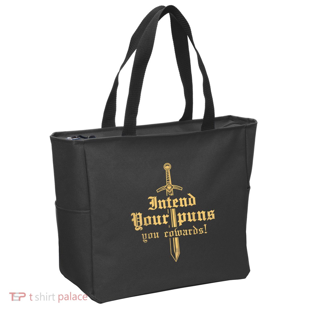 Intend Your Puns You Cowards Funny Pun Zip Tote Bag