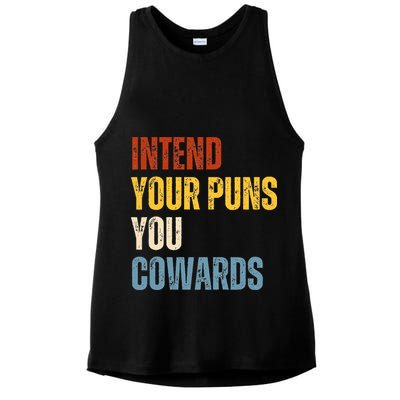 Intend Your Puns You Cowards Funny Joke Vintage Humor Saying Ladies PosiCharge Tri-Blend Wicking Tank