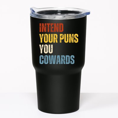 Intend Your Puns You Cowards Funny Joke Vintage Humor Saying Tumbler