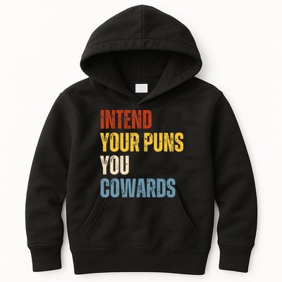 Intend Your Puns You Cowards Funny Joke Vintage Humor Saying Kids Hoodie