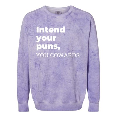 Intend Your Puns You Cowards Apparel Colorblast Crewneck Sweatshirt