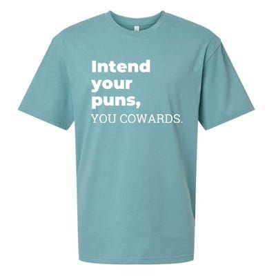 Intend Your Puns You Cowards Apparel Sueded Cloud Jersey T-Shirt