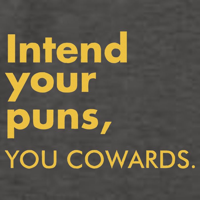 Intend Your Puns You Cowards Vector Backpack