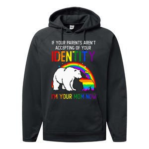 If Your Parents Aren't Accepting I'm Your Mom Now LGBT Flag Performance Fleece Hoodie