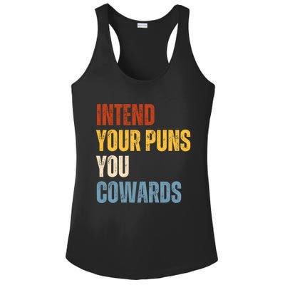 Intend Your Puns You Cowards Funny Ladies PosiCharge Competitor Racerback Tank