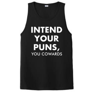 Intend Your Puns You Cowards Funny PosiCharge Competitor Tank