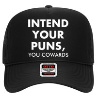 Intend Your Puns You Cowards Funny Hat