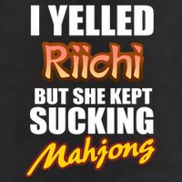 I Yelled Riichi But She Kept Sucking Mahjong Cool Comfort Performance Bucket Hat