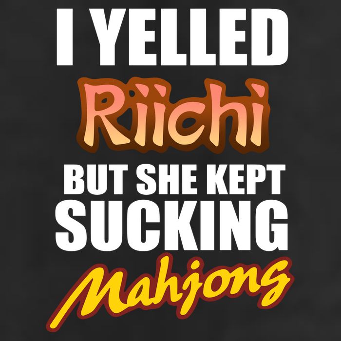 I Yelled Riichi But She Kept Sucking Mahjong Cool Comfort Performance Bucket Hat