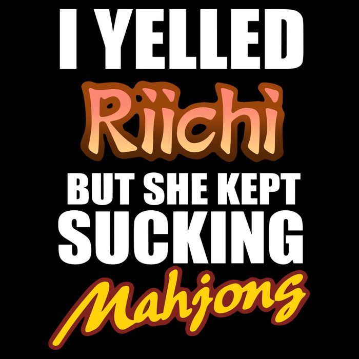 I Yelled Riichi But She Kept Sucking Mahjong Cooling Performance Crew T-Shirt