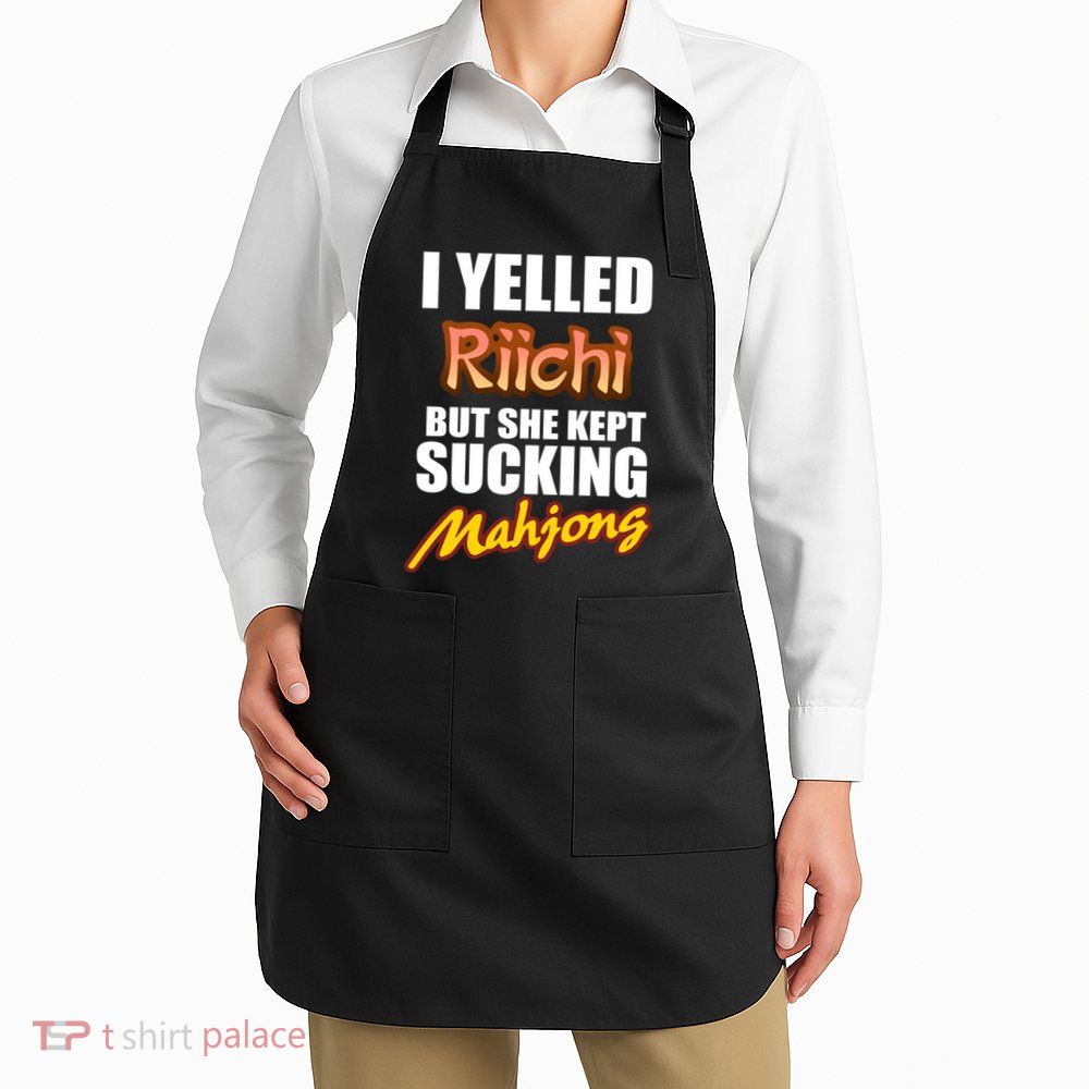 I Yelled Riichi But She Kept Sucking Mahjong Apron
