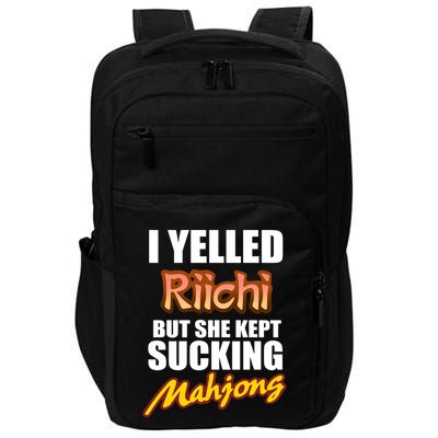 I Yelled Riichi But She Kept Sucking Mahjong Impact Tech Backpack