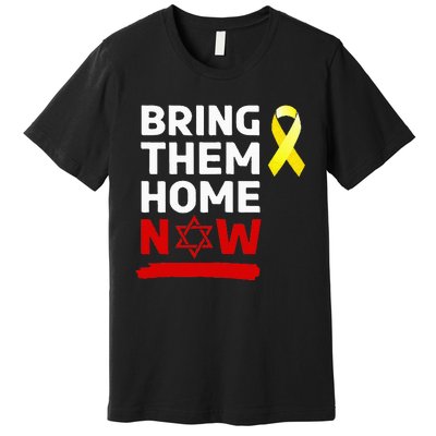 Israel Yellow Ribbon Symbol Bring Them Back Home Now Premium T-Shirt