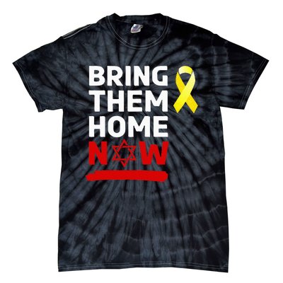 Israel Yellow Ribbon Symbol Bring Them Back Home Now Tie-Dye T-Shirt