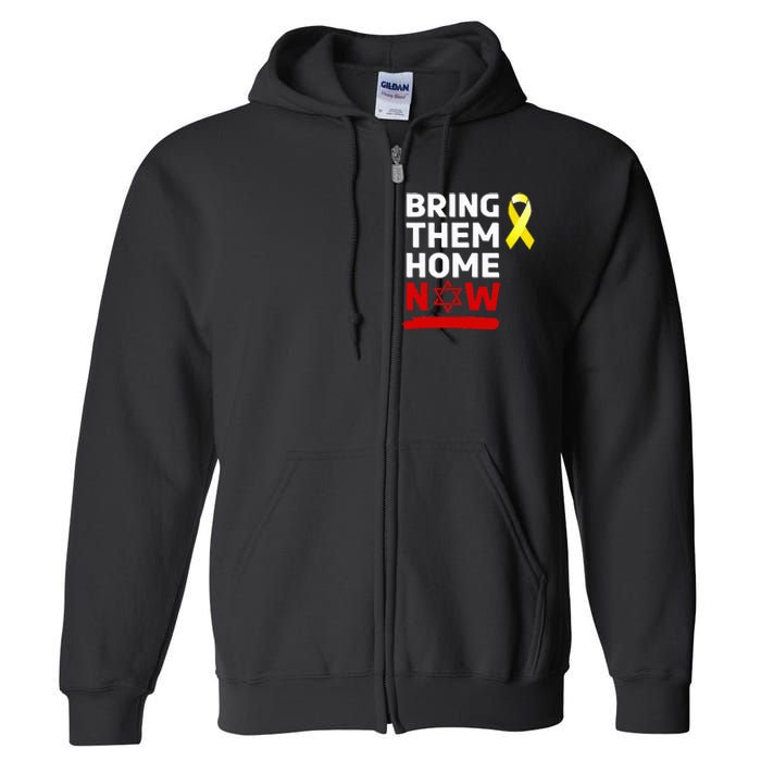 Israel Yellow Ribbon Symbol Bring Them Back Home Now Full Zip Hoodie