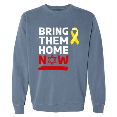 Israel Yellow Ribbon Symbol Bring Them Back Home Now Garment-Dyed Sweatshirt