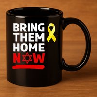 Israel Yellow Ribbon Symbol Bring Them Back Home Now 11oz C Handle Ceramic Mug
