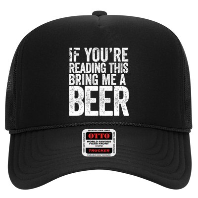 If Youre Reading This Bring Me A Beer Funny Bbq Chef Dad Gift Trucker Hat
