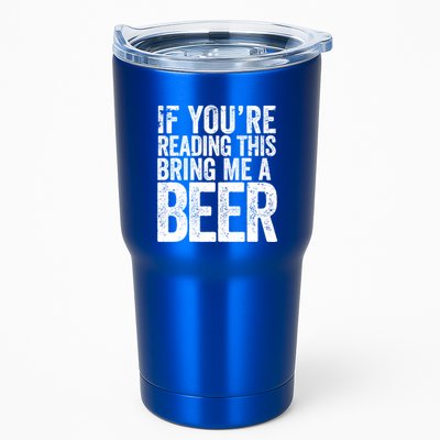 If Youre Reading This Bring Me A Beer Funny Bbq Chef Dad Gift Tumbler