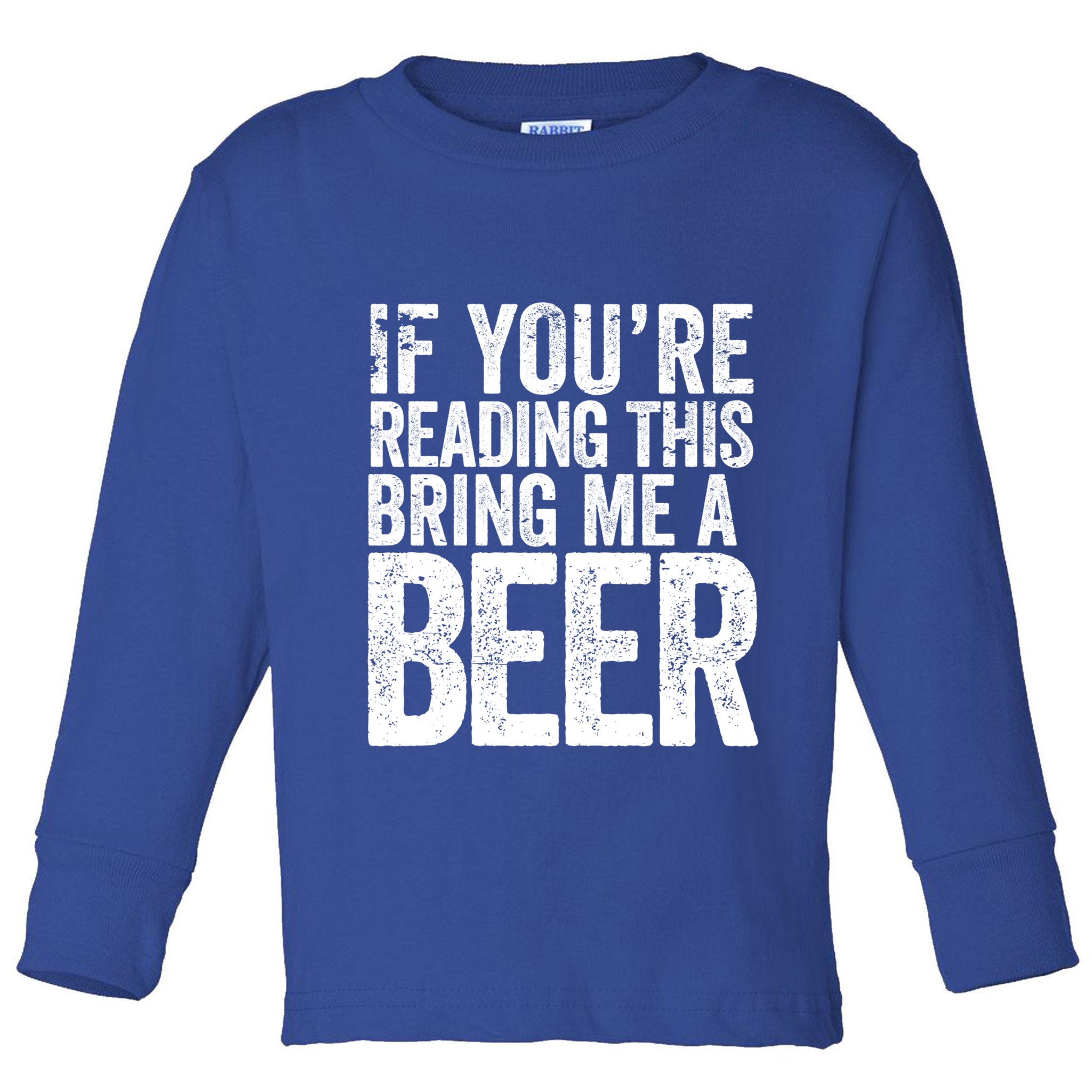 If Youre Reading This Bring Me A Beer Funny Bbq Chef Dad Gift Toddler Long Sleeve Shirt