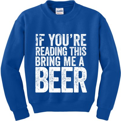 If Youre Reading This Bring Me A Beer Funny Bbq Chef Dad Gift Kids Sweatshirt