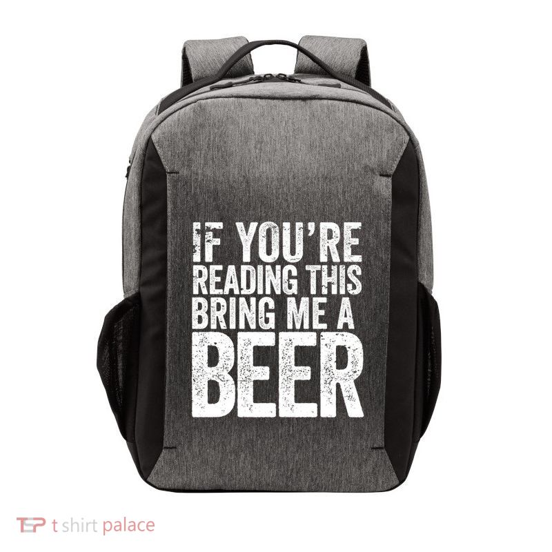 If Youre Reading This Bring Me A Beer Funny Bbq Chef Dad Gift Vector Backpack