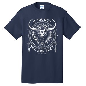 If You Run You Are Prey Minimalistic Alien Cat Bison Hybrid Tall T-Shirt