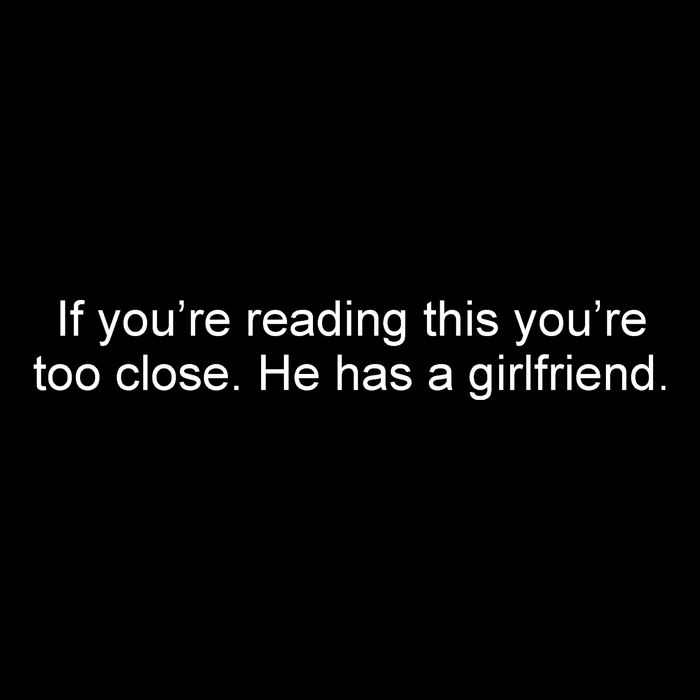 If Youre Reading This Youre Too Close He Has A Girlfriend Funny 16 in Basic Backpack