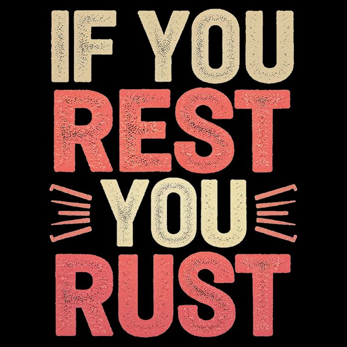 If You Rest You Rust Motivational Determination Metallic Star Ornament