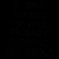 If YouRe Reading This EdeyS Probably Shooting Free Throws 16oz Travel Tumbler