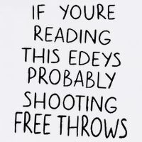 If YouRe Reading This EdeyS Probably Shooting Free Throws Sustainable Bucket Hat