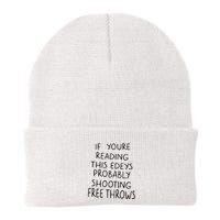 If YouRe Reading This EdeyS Probably Shooting Free Throws Beanie
