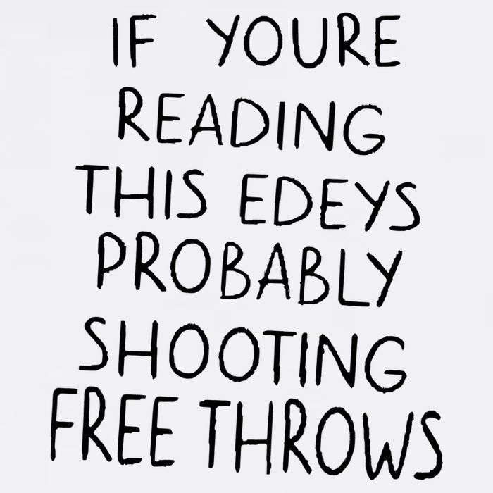 If YouRe Reading This EdeyS Probably Shooting Free Throws Flatbill Hat
