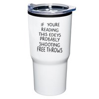 If YouRe Reading This EdeyS Probably Shooting Free Throws Tumbler