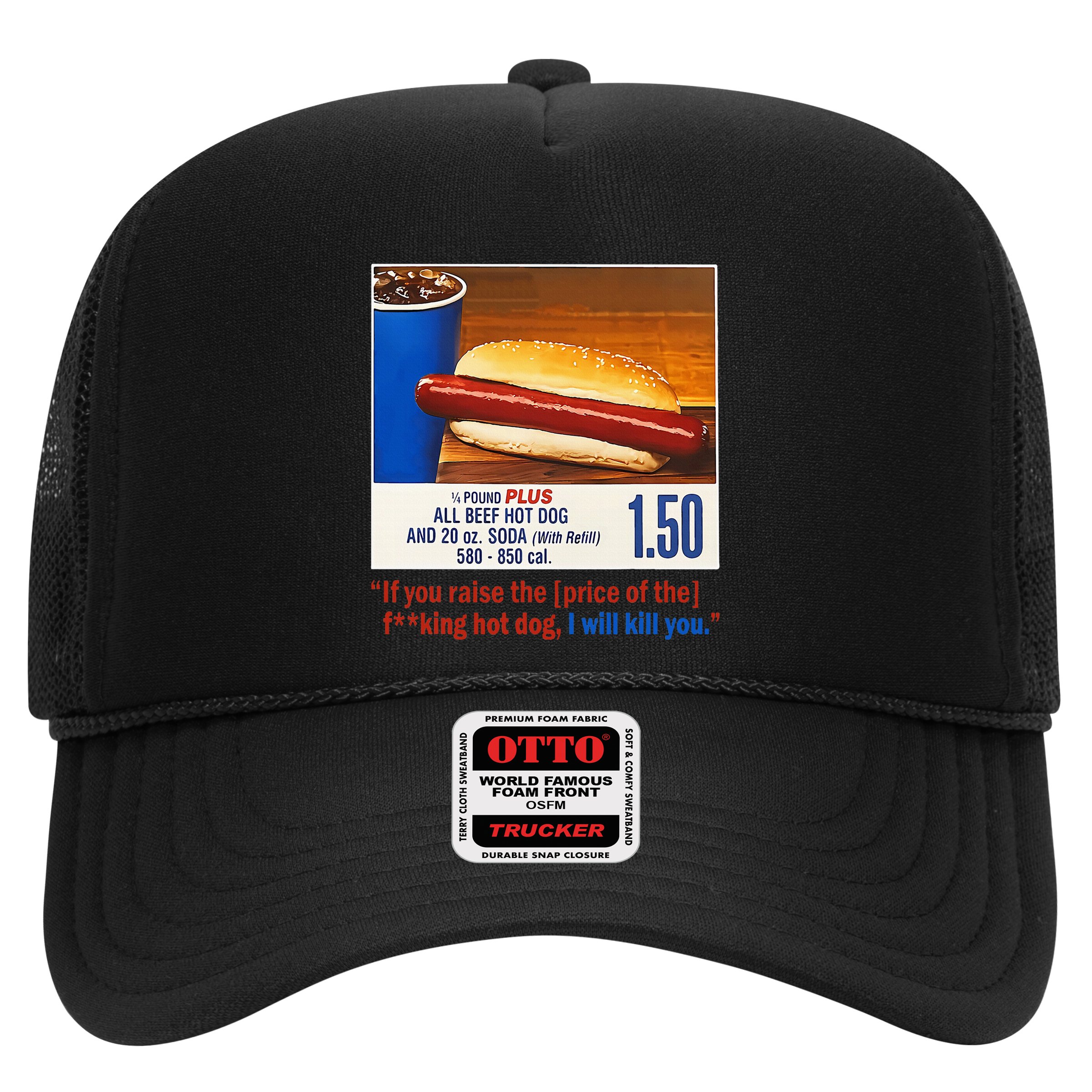 If You Raise The Price Of The Hot Dog Hat