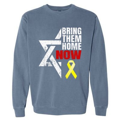 Israel Yellow Ribbon Symbol Bring Them Back Home Now Garment-Dyed Sweatshirt