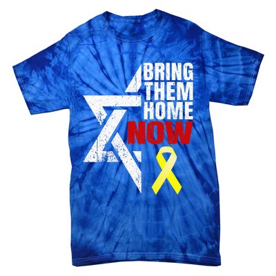 Israel Yellow Ribbon Symbol Bring Them Back Home Now Tie-Dye T-Shirt