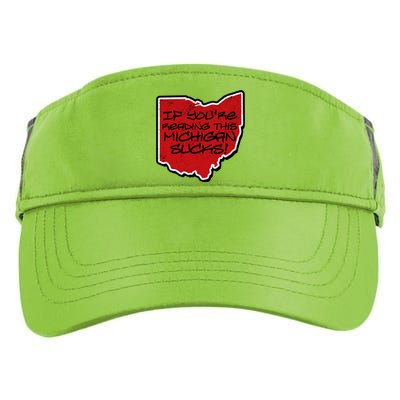 If You're Reading This Michigan Sucks Funny Ohio Adult Drive Performance Visor