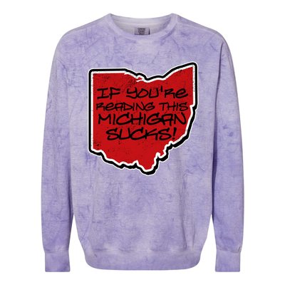 If You're Reading This Michigan Sucks Funny Ohio Colorblast Crewneck Sweatshirt