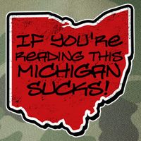 If You're Reading This Michigan Sucks Funny Ohio Legacy Tie Dye Trucker Hat