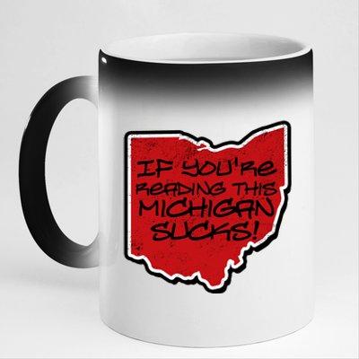 If You're Reading This Michigan Sucks Funny Ohio 11oz Black Color Changing Mug