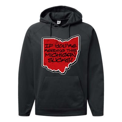 If You're Reading This Michigan Sucks Funny Ohio Performance Fleece Hoodie